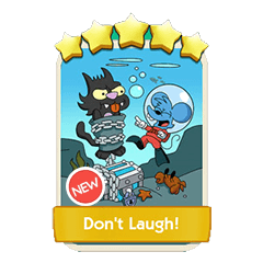 Don't Laugh! (17.6)⭐⭐⭐⭐⭐